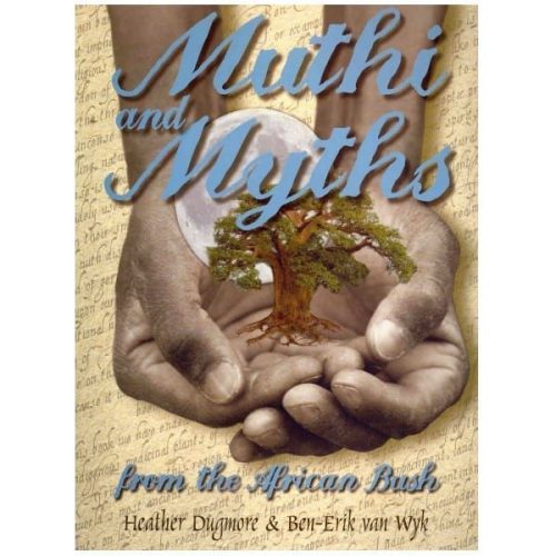 Muthi and Myths from the African Bush