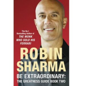 Be Extraordinary: The Greatness Guide Book 2