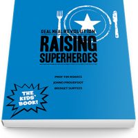 Raising Superheroes